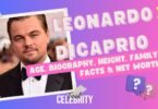 Leonardo-DiCaprio-Age-Biography-Height-Family-Facts-Net-Worth