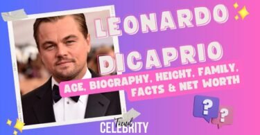 Leonardo-DiCaprio-Age-Biography-Height-Family-Facts-Net-Worth
